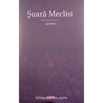 ŞUARA MECLISI - ALIM YILDIZ