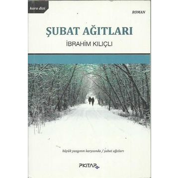 ŞUBAT AĞITLARI - İBRAHIM KILIÇLI
