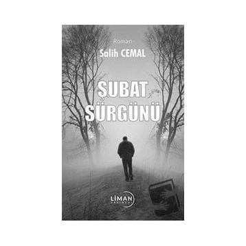 Şubat Sürgünü - Salih Cemal
