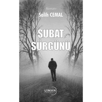 Şubat Sürgünü - Salih Cemal
