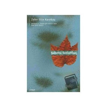 ŞUBATTA SAKLAMBAÇ - ZAFER EKIN KARABAY