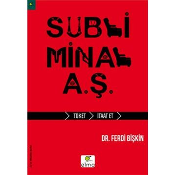 Subliminal A.Ş. - Ferdi Bişkin
