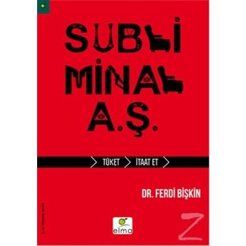 Subliminal A.Ş. - Ferdi Bişkin