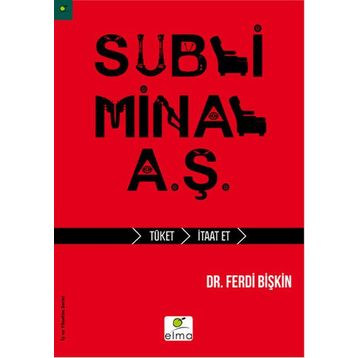 Subliminal A.Ş. - Ferdi Bişkin