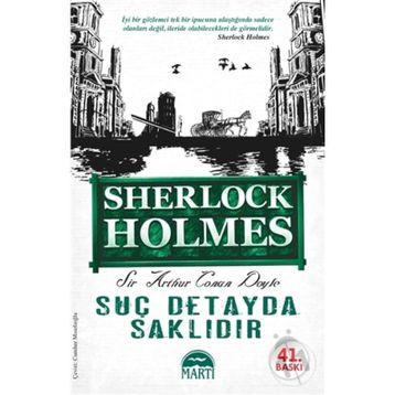 SUÇ DETAYDA SAKLIDIR - ARTHUR CONAN DOYLE
