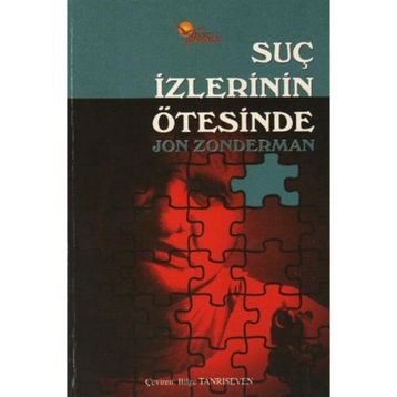 SUÇ İZLERİNİN ÖTESİNDE - JON ZONDERMAN