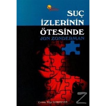 SUÇ İZLERİNİN ÖTESİNDE - JON ZONDERMAN