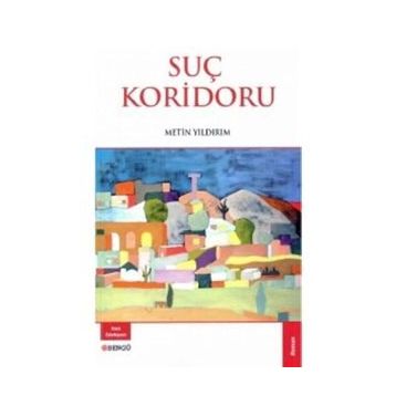 Suç Koridoru - Metin Yıldırım