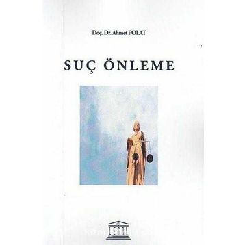 Suç Önleme - Ahmet Polat