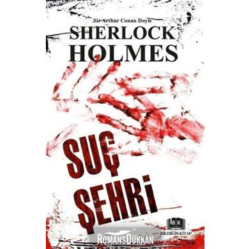 Suç Şehri - Sherlock Holmes - Sir Arthur Conan Doyle