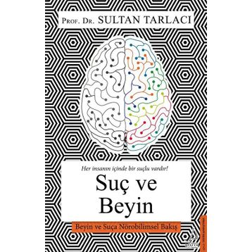 Suç ve Beyin - Sultan Tarlacı