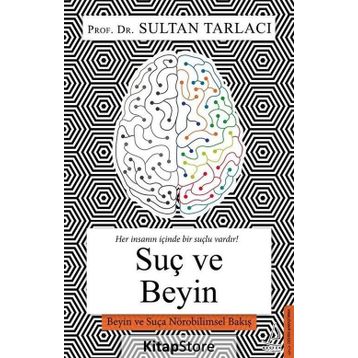 Suç ve Beyin - Sultan Tarlacı