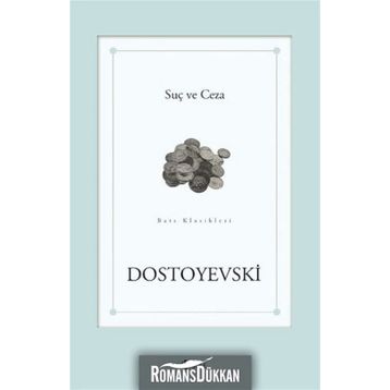 Suç ve Ceza - Fyodor Mihailoviç Dostoyevski