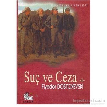 SUÇ VE CEZA II - FYODOR MİHAYLOVİÇ DOSTOYEVSKI