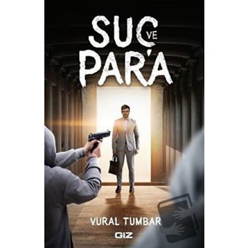Suç ve Para - Vural Tumbar
