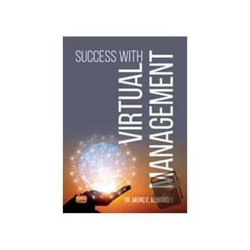 Succes With Virtual Management - Meriç Bebitoğlu