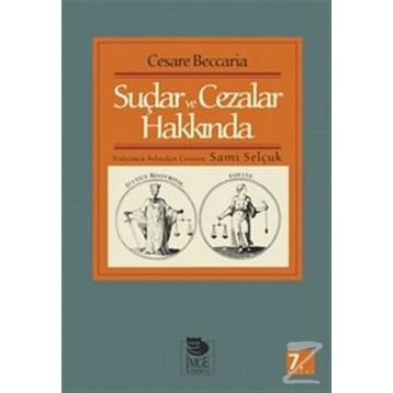 SUÇLAR VE CEZALAR HAKKINDA - CESARE BECCARIA