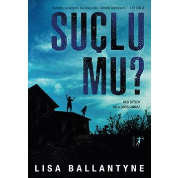 Suçlu mu? - Lisa Ballantyne