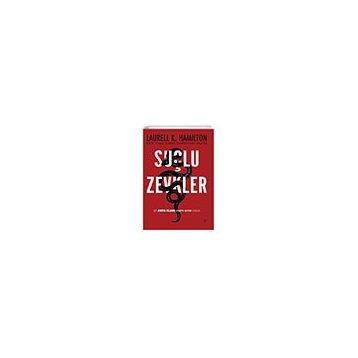 SUÇLU ZEVKLER - LAURELL K. HAMILTON