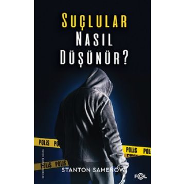 Suçlular Nasıl Düşünür? - Fol Kitap