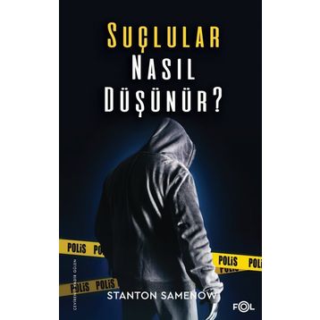 Suçlular Nasıl Düşünür? - Fol Kitap