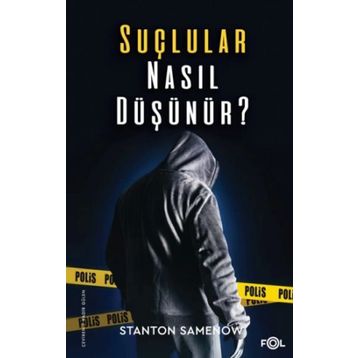 Suçlular Nasıl Düşünür? - Fol Kitap