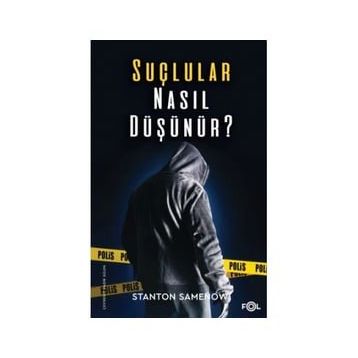 Suçlular Nasıl Düşünür? - Fol Kitap