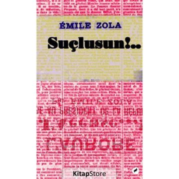 Suçlusun!.. - Emile Zola