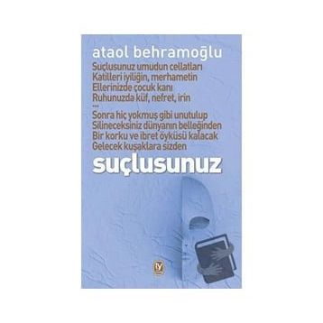 Suçlusunuz - Ataol Behramoğlu