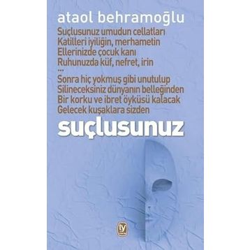 Suçlusunuz - Ataol Behramoğlu