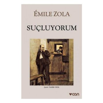 Suçluyorum - Emile Zola