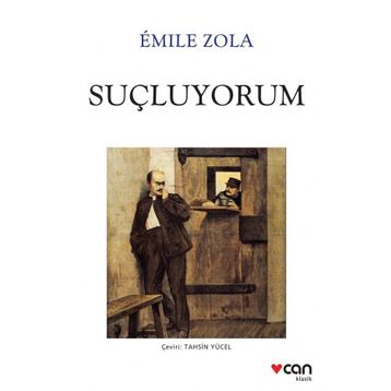 Suçluyorum - Emile Zola