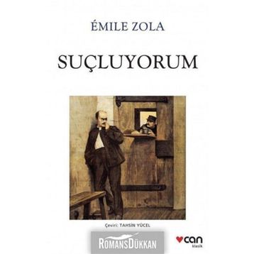 Suçluyorum - Emile Zola