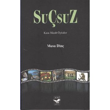 Suçsuz - Musa Dinç