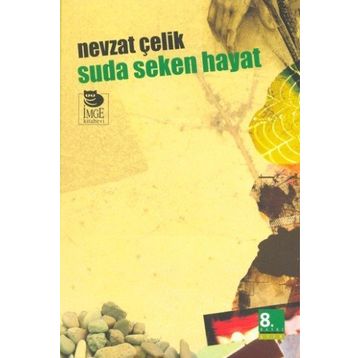 SUDA SEKEN HAYAT - NEVZAT ÇELİK