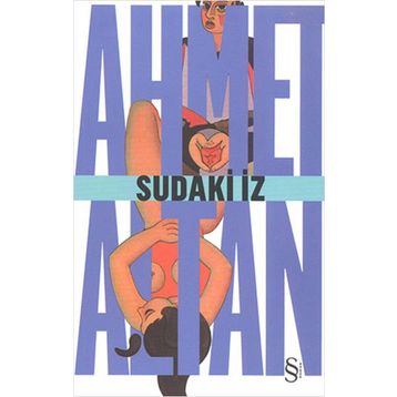 SUDAKI İZ - AHMET ALTAN