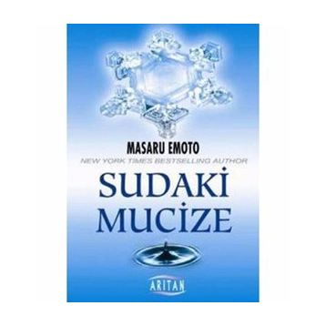 Sudaki Mucize - Masaru Emoto