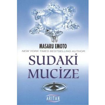 Sudaki Mucize - Masaru Emoto