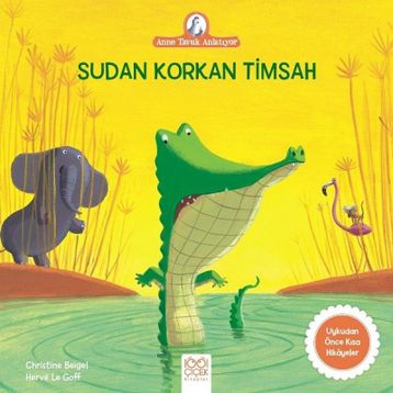 Sudan Korkan Timsah - Christine Beigel