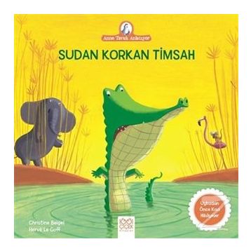 Sudan Korkan Timsah - Christine Beigel