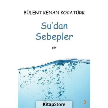 Su'dan Sebepler - Bülent Kenan Kocatürk