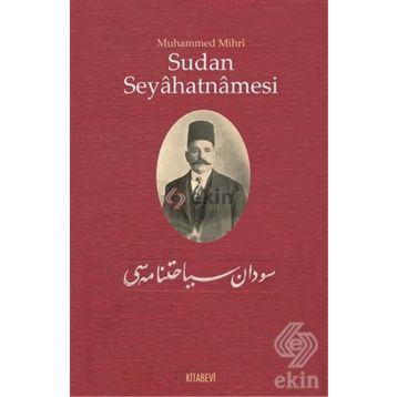 Sudan Seyahatnamesi - Muhammed Mihri