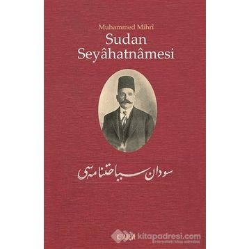 Sudan Seyahatnamesi - Muhammed Mihri