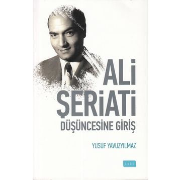 Sude Yayınları Ali Şeriati Düşüncesine Giriş