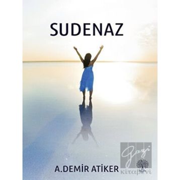 Sudenaz - Ahmet Demir Atiker