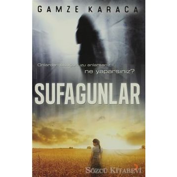 SUFAGUNLAR - GAMZE KARACA