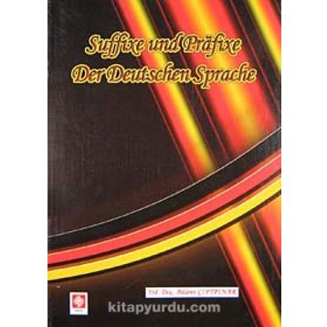 Suffixe und Prafixe Der Deutschen Sprache - Bülent Çiftpınar