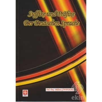Suffixe und Prafixe Der Deutschen Sprache - Bülent Çiftpınar