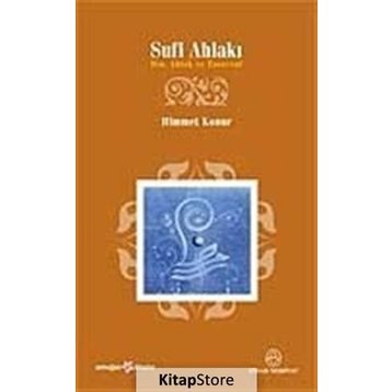 SUFI AHLAKI - HIMMET KONUR