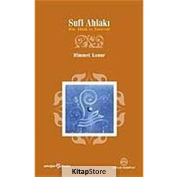 SUFI AHLAKI - HIMMET KONUR